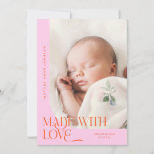 Made With Love Orange Pink Photo Birth Announcement
