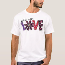 Made with LOVE Romantic T-Shirt Valentine Gift