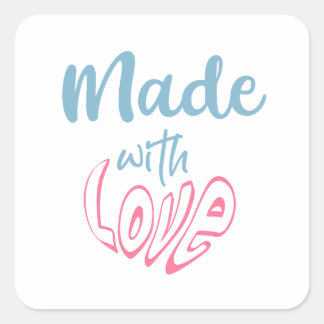 Made with Love! Square Sticker