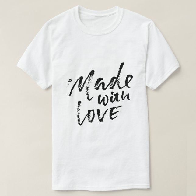 Made with love T-Shirt (Design Front)