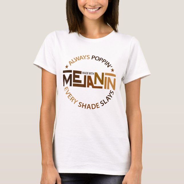 Made with Melanin Black Girl Magic Afro Beauty Bla T-Shirt (Front)