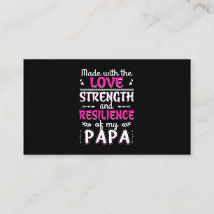 Made With The Love Strength Resilience Of Fun Dad Business Card