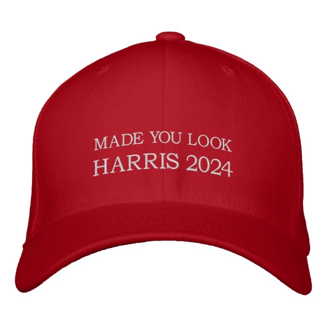 Made you look. Harris 2024. Embroidered Hat (Front)