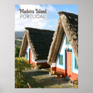 Madeira Island photo with Typical Houses, Portugal Poster
