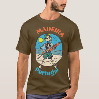 Madeira Portugal Skeleton Souvenir Reminder T-Shirt