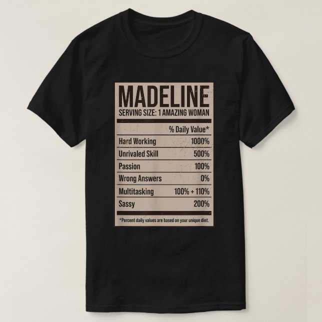 Madeline Nutrition Facts Name Nickname Alias Title T-Shirt (Design Front)