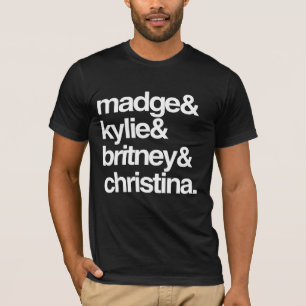 Madge Kylie Britney and Christina T-Shirt