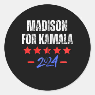 Madison For Kamala 2024 Dnc Kamala Harris Supporte Classic Round Sticker