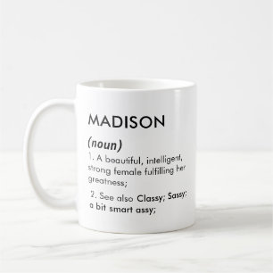 Madison name, Editable name, Custom name Coffee Mug