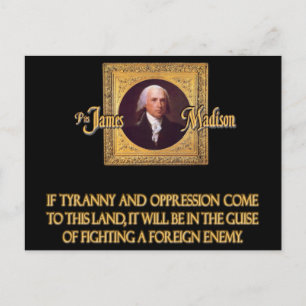 Madison on Foreign Enemies Postcard