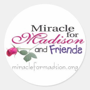 madisonandfriends, miracleformadsion.org classic round sticker