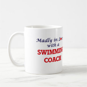 Madly in love with a Swimming Coach Coffee Mug