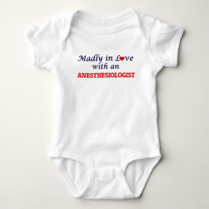 Madly in love with an Anaesthesiologist Baby Bodysuit