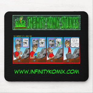 Madness I got Nuthin, Infnity Komix Store Logo ... Mouse Mat