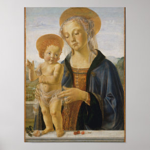 Madonna and Child, circa 1470 Poster