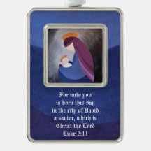 Madonna and Child - Luke 2:11 Framed Ornament