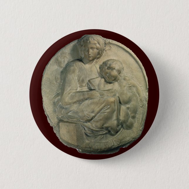 Madonna and Child, Tondo Pitti by Michelangelo 6 Cm Round Badge (Front)