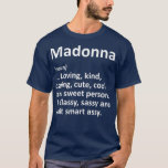 MADONNA Definition Personalised Name Funny Gift T-Shirt<br><div class="desc">MADONNA Definition Personalised Name Funny Gift . Check out our birthday t shirt selection for the very best in unique or custom,  handmade pieces from our shops.</div>