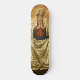 Madonna in Gloria (Virgin Mary Enthroned) Skateboard