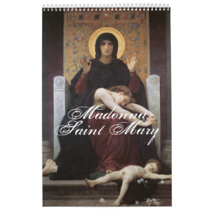 Madonna – Saint Mary – Maria – Gottesmutter Calendar