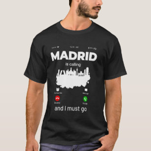Madrid Is Calling & I Must Go Illustration Graphic T-Shirt