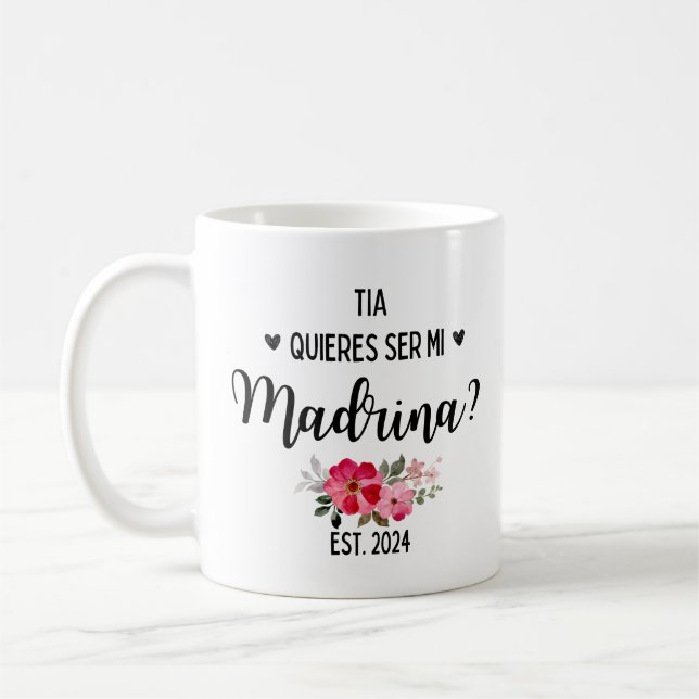 Madrina Coffee Mugs 2024 Quieres Ser Mi Madrina (Left)