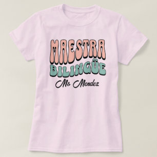  Maestra Bilingüe Custom Name Spanish Teacher T-Shirt