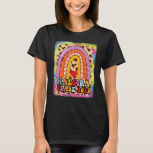 Maestra Clase 2023 Spanish Teacher Boho Rainbow Le T-Shirt