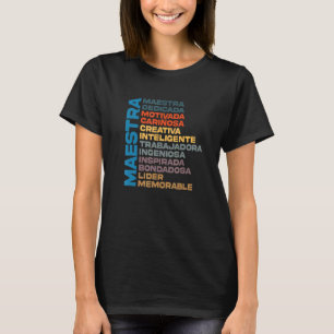 Maestra Proud Spanish Teacher Hispanic Bilingual P T-Shirt