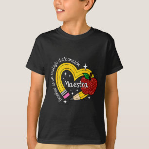 Maestra Spanish Teacher Back To School First Day O T-Shirt
