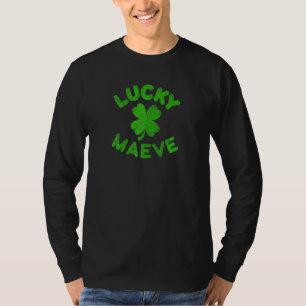 Maeve Irish Family St Patrick S Day Lucky Maeve T-Shirt