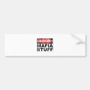 Mafia Stuff Bumper Sticker