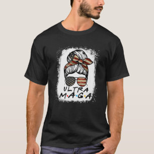 MAGA King Ultra MAGA Republishes US Flag Messy Bun T-Shirt