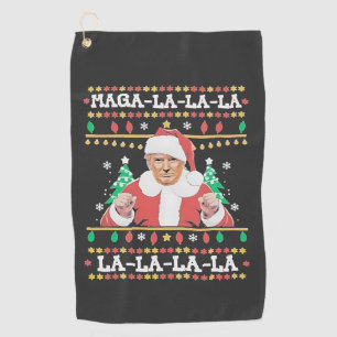 Maga La La La Trump Christmas Inauguration 47th Golf Towel