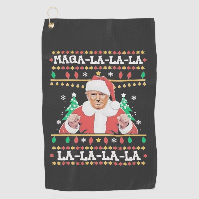 Maga La La La Trump Christmas Inauguration 47th   Golf Towel (Front)