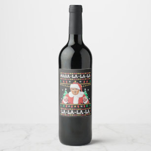 Maga La La La Trump Christmas Inauguration 47th   Wine Label