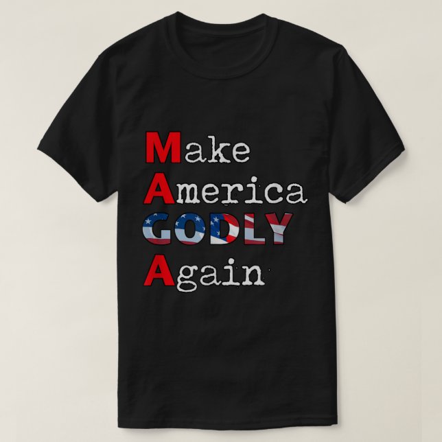 MAGA Make America GODLY Again  T-Shirt (Design Front)