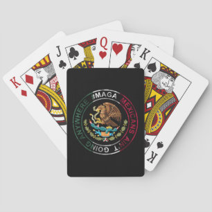 MAGA Mexicans Ain't Going Anywhere Playing Cards