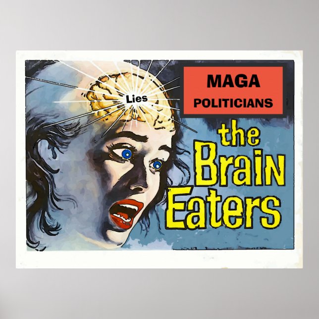 MAGA Politicians, Lies, edit text Poster (Front)