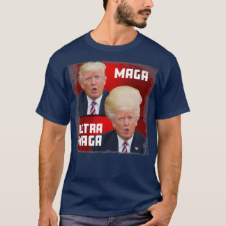 MAGA  Ultra MAGA Funny Trump  T-Shirt