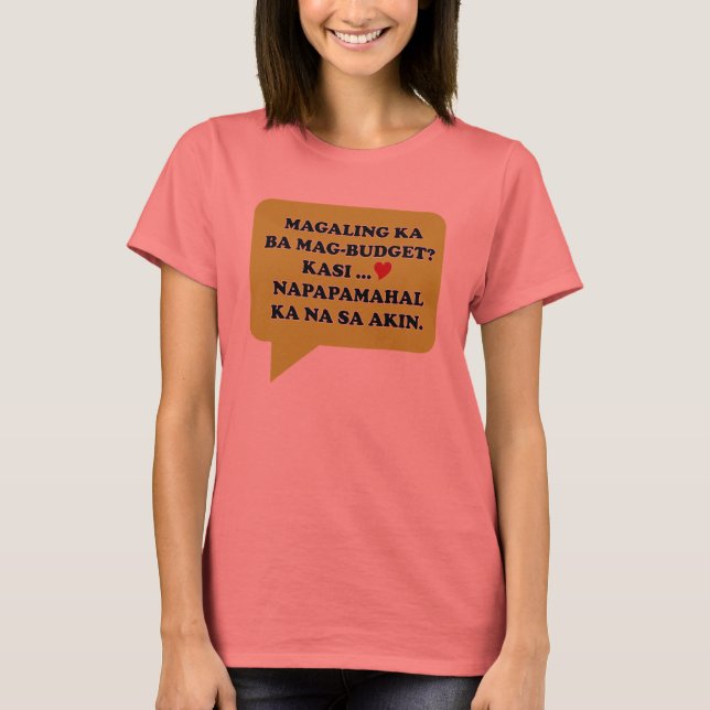 Magaling ka ba mag-budget? T-Shirt (Front)