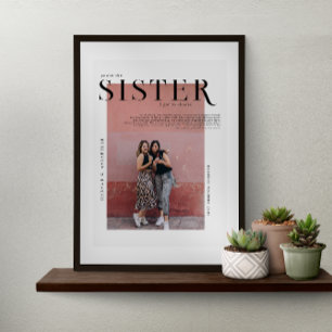 Magazine Cover   Gift For Sisters Photo Collage Poster