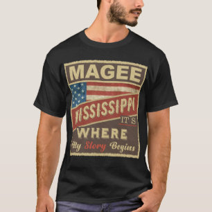 MAGEE, MS It's where my Story begins T-Shirt