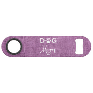 Magenta Burlap Dog Mum Steel Bottle Opener