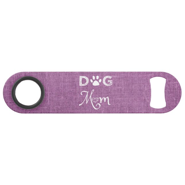 Magenta Burlap Dog Mum Steel Bottle Opener (Front (Horizontal))