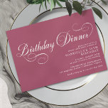 Magenta Pink | Vintage Script Chic Birthday Dinner Invitation<br><div class="desc">Formal birthday dinner invitations featuring the words "Birthday Dinner" in vintage-style calligraphy script. Your event details are in the lower right corner. White text on a dark pink background.</div>