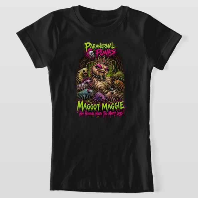 Maggot Maggie - Paranormal Punks T-Shirt (Laydown)