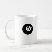 "Magic 8 ball" "Ask again later" Mug