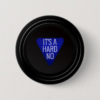 Magic 8-ball: "It's a hard NO!"