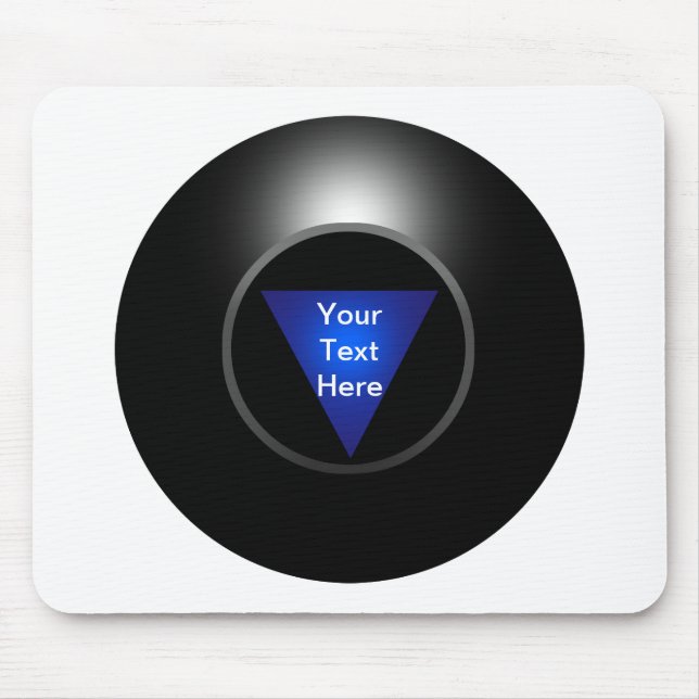 Magic 8 Ball - Your Text Mouse Mat (Front)